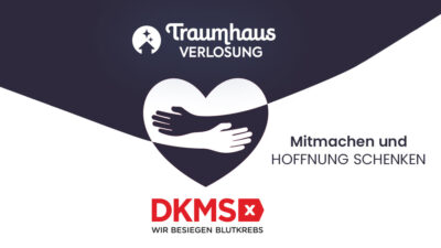 DKMS und Traumhausverlosung starten Charity-Partnerschaft